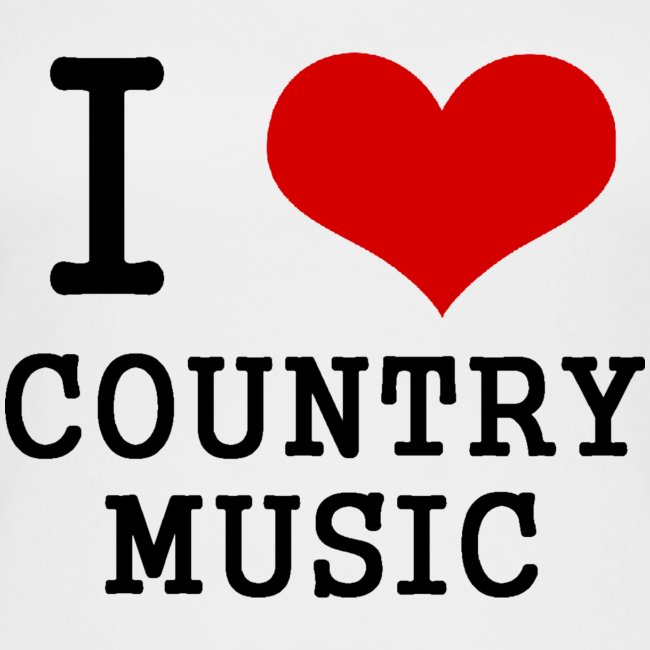 I love country music