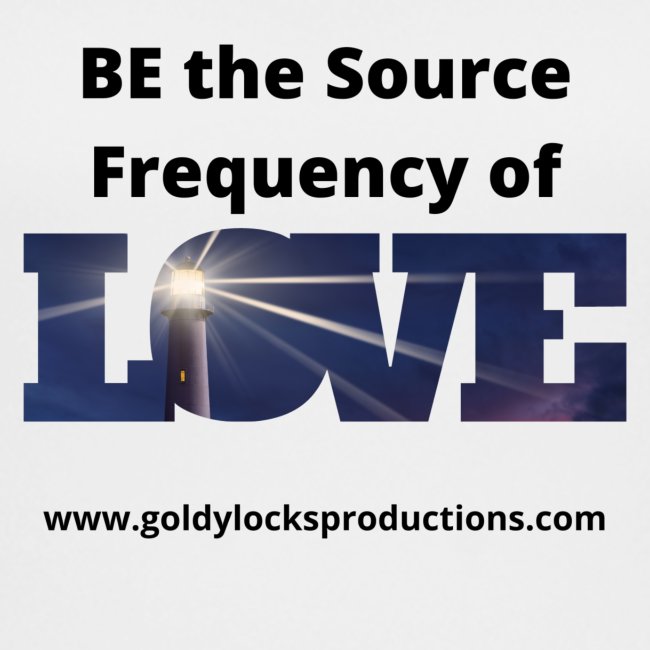 BE the Source Frequency of Love