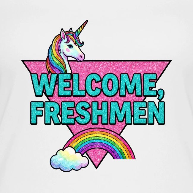 "Welcome, Freshmen"