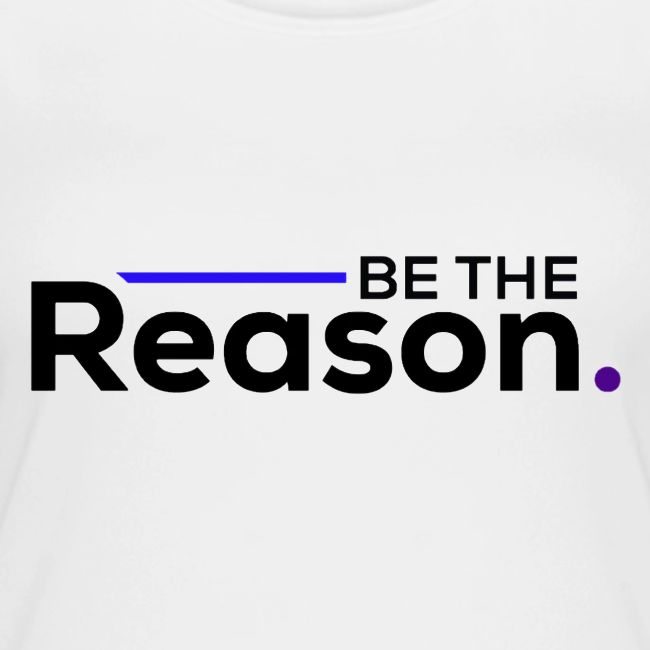 Be The Reason (black font)