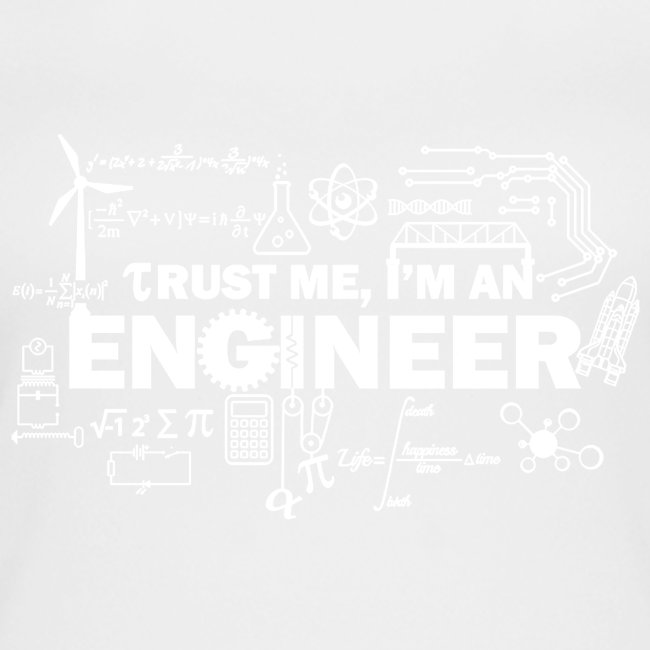 Trust Me, I'm Engineer