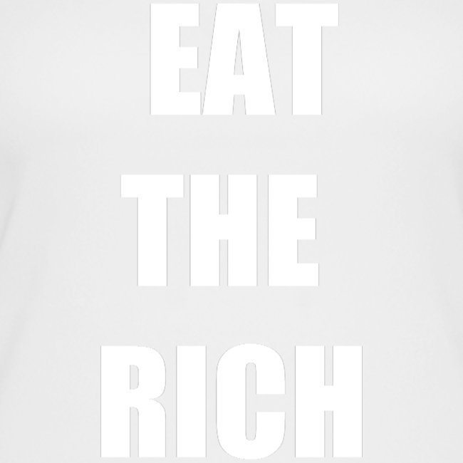 eat the rich wht