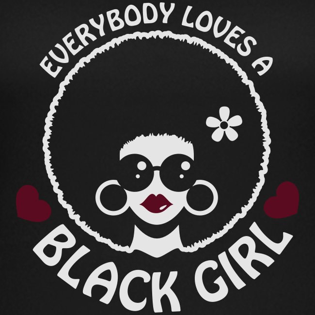 Everybody Loves A Black Girl - Version 3 Reverse