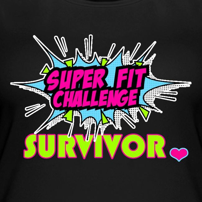 SUPER FIT CHALLENGE SURVIVOR