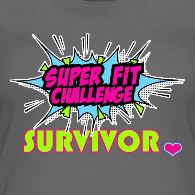 SUPER FIT CHALLENGE SURVIVOR