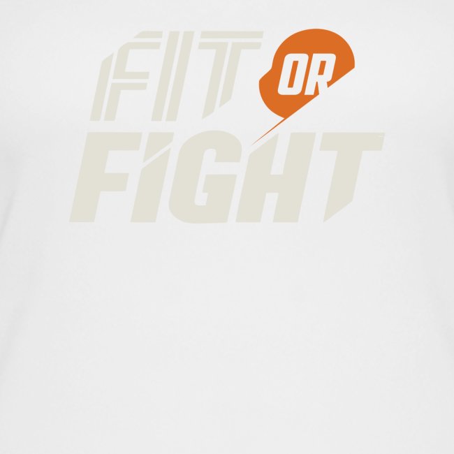Fit or Fight