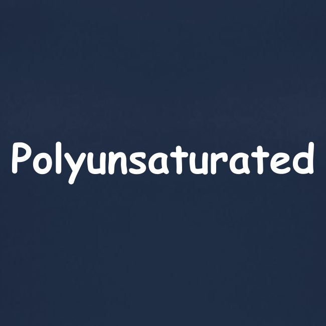 Polyunsaturated