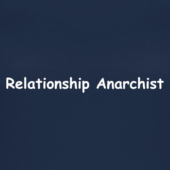 Relationship Anarchist