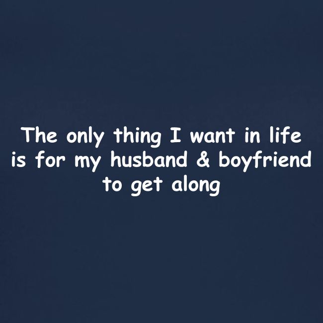 Get Along - Husband & Boyfriend