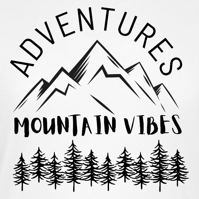 Adventures Mountain Vibes
