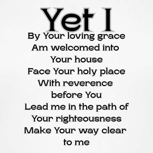 Yet I By Your Grace