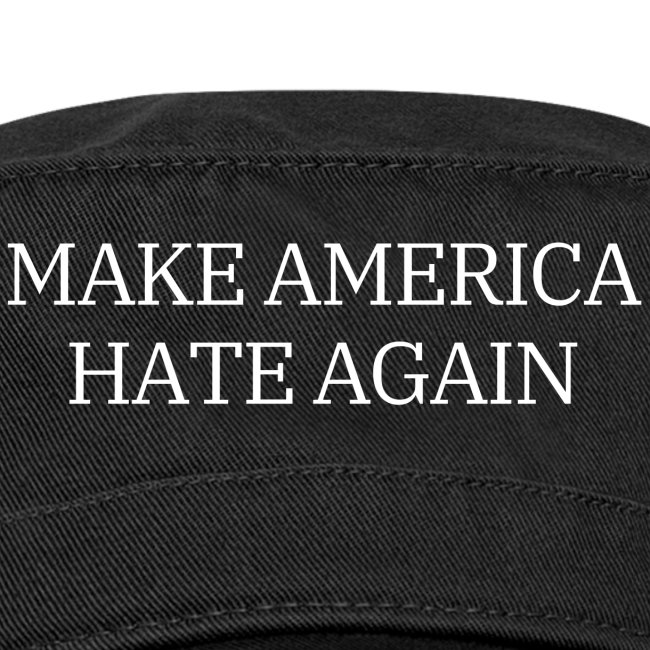 Make America Hate Again