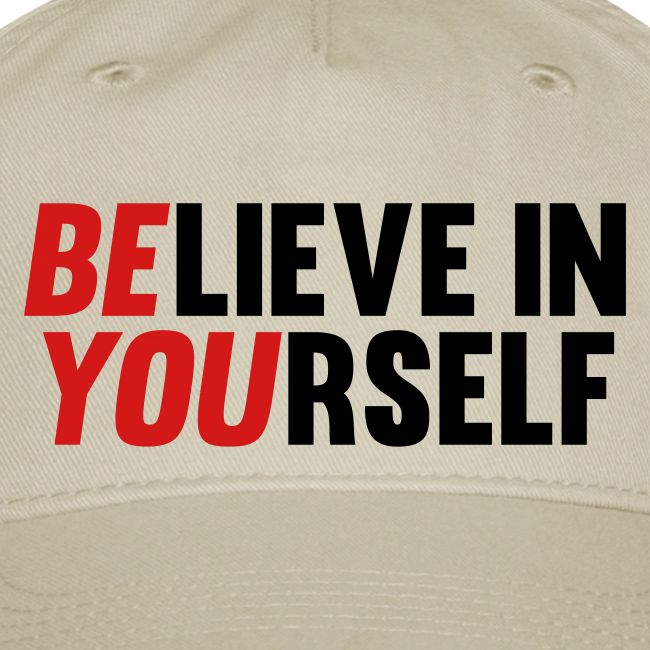 Believe in Yourself