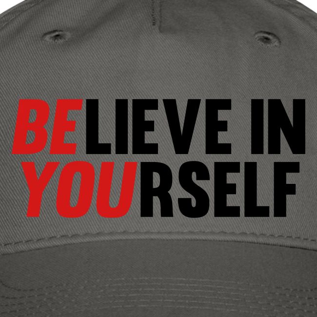 Believe in Yourself