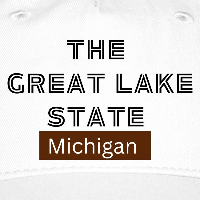 The Great Lake State. Michigan