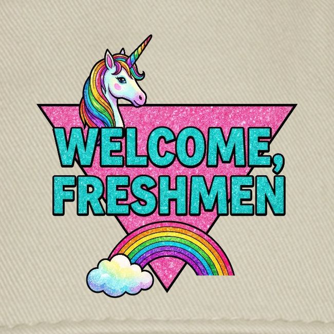 "Welcome, Freshmen"