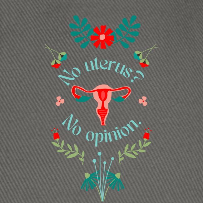 No Uterus, No Opinion