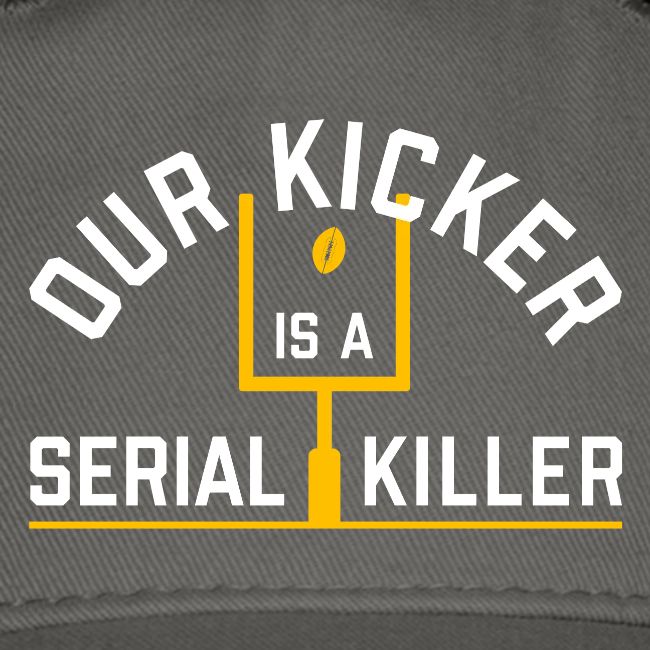 Our Kicker is a Serial Killer