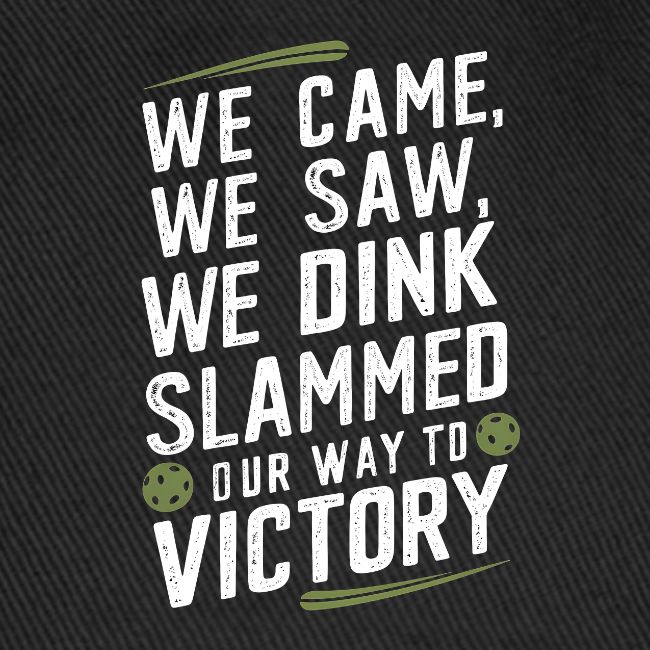 Dink Your Way to Victory! Funny Pickleball Design