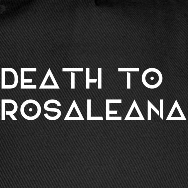 DEATH TO ROSALEANA 2