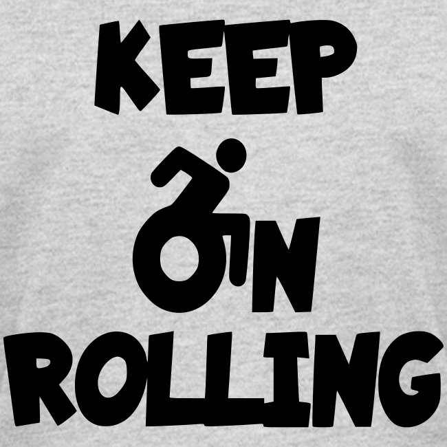 Keep on rolling in your wheelchair *