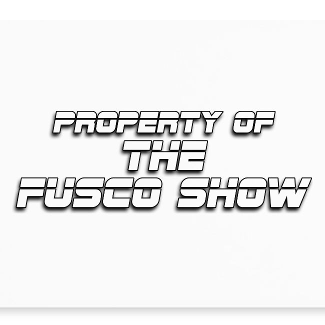 PROPERTY OF FUSCO SHOW