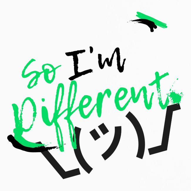 I m different