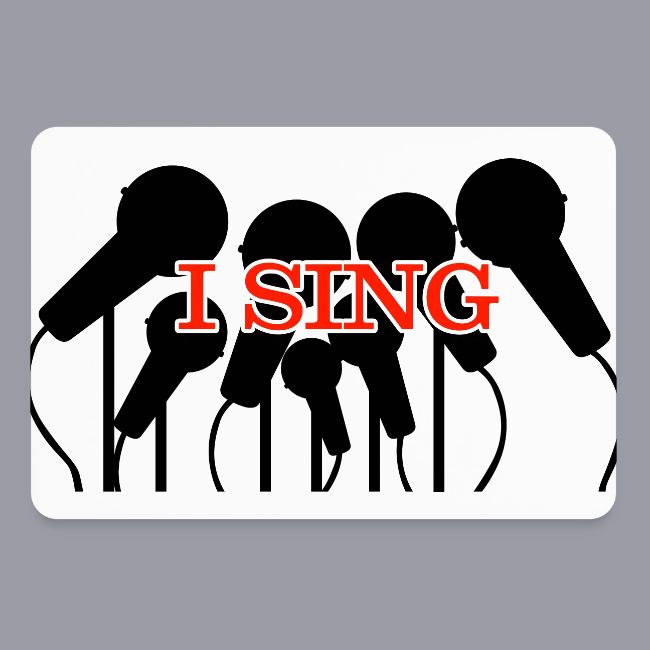 I SING