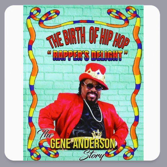 THE BIRTH OF HIP HOP RAPPER'S DELIGHT