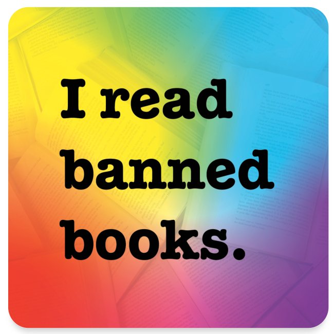 I Read Banned Books rainbow magnet