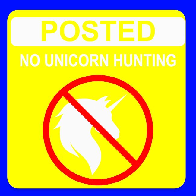 Posted Unicorn Hunting (open)
