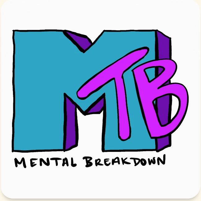 Mental Breakdown in the 90's