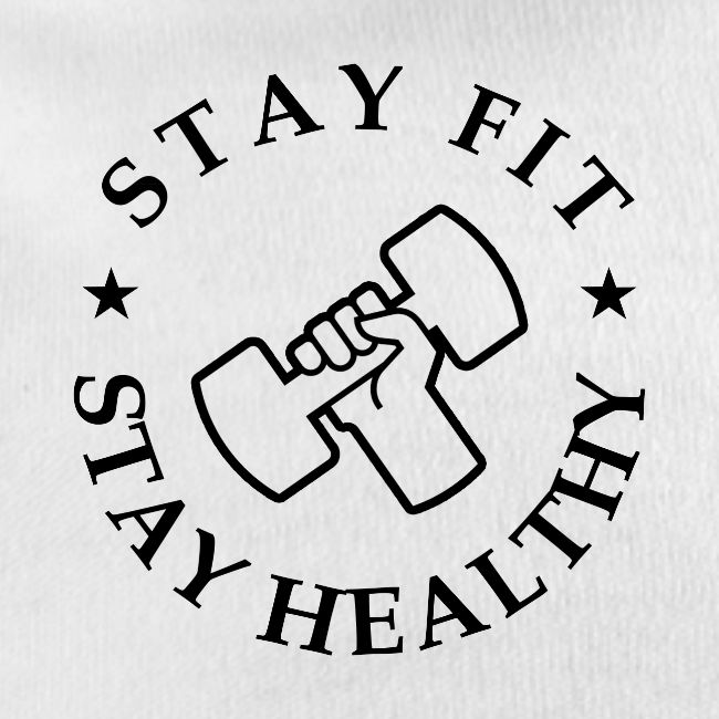 Stay Fit Stay Healthy