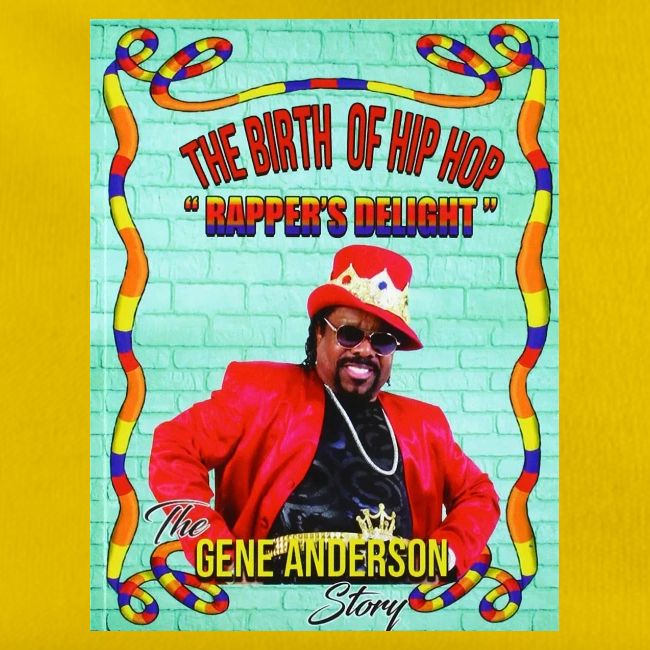 THE BIRTH OF HIP HOP RAPPER'S DELIGHT