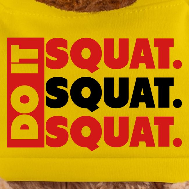 Do It. Squat.Squat.Squat