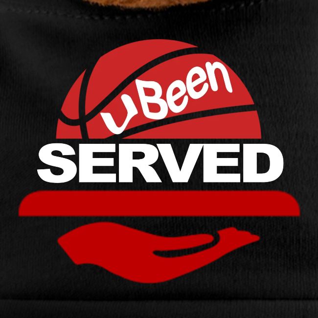YOU BEEN SERVED