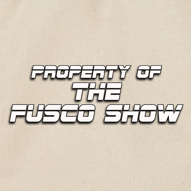 PROPERTY OF FUSCO SHOW