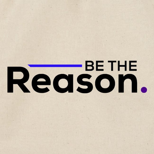 Be The Reason (black font)