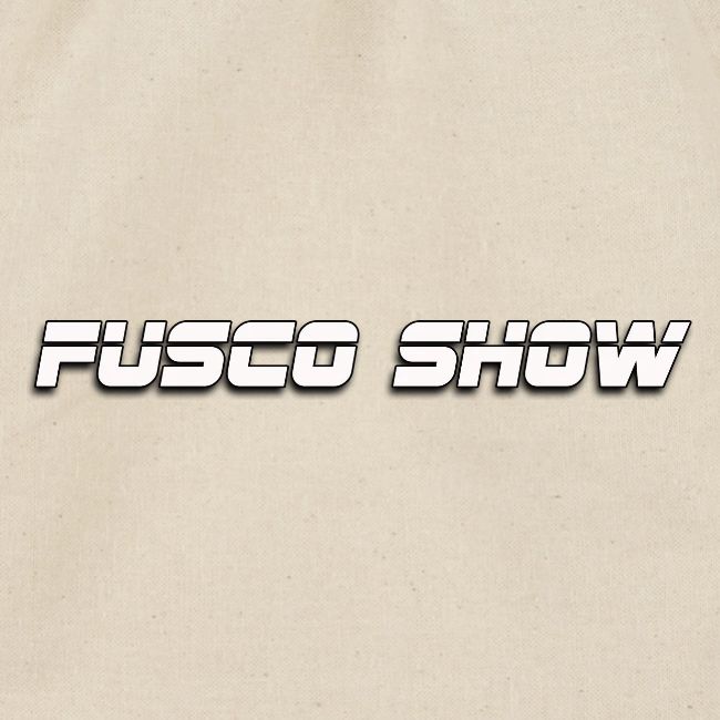 FUSCO SHOW