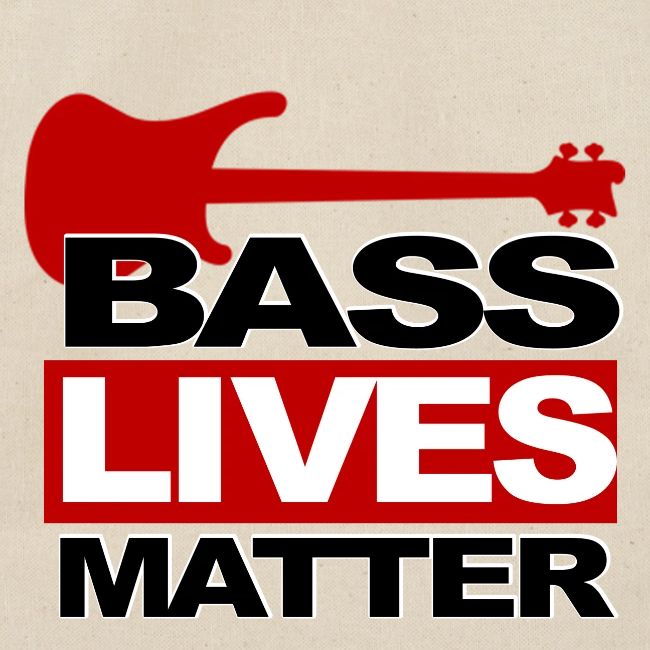 BASS LIVES MATTER