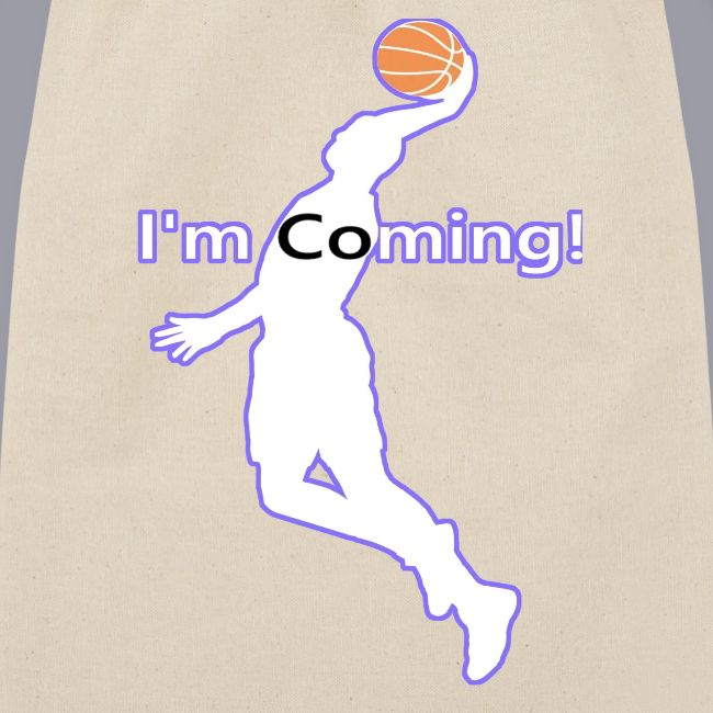 I'M COMING!