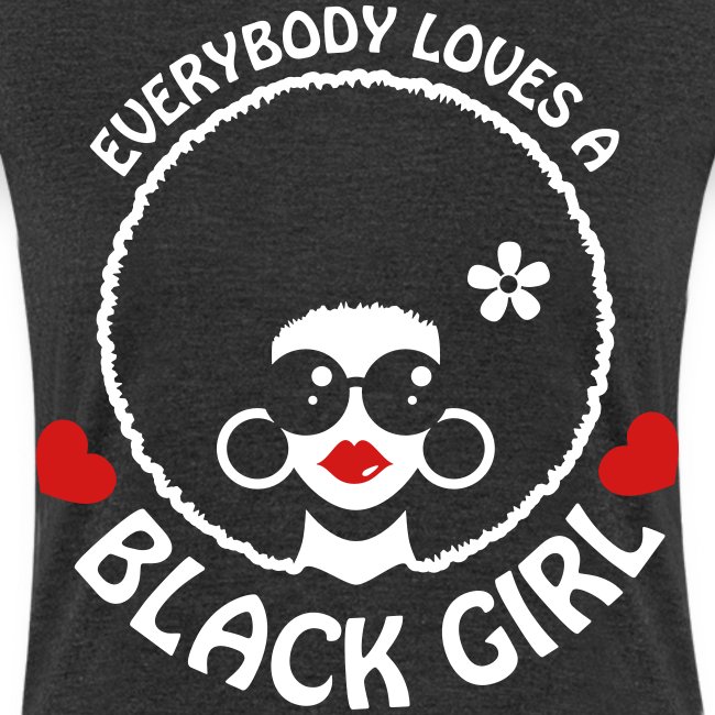 Everybody Loves A Black Girl - Version 3 Reverse