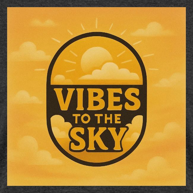 Vibes to the Sky