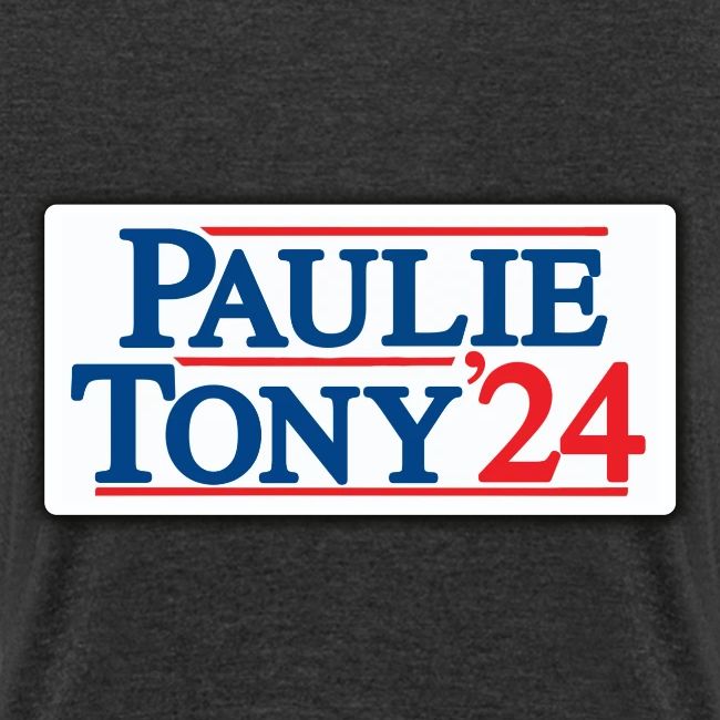Paulie & Tony for Co-President 2024