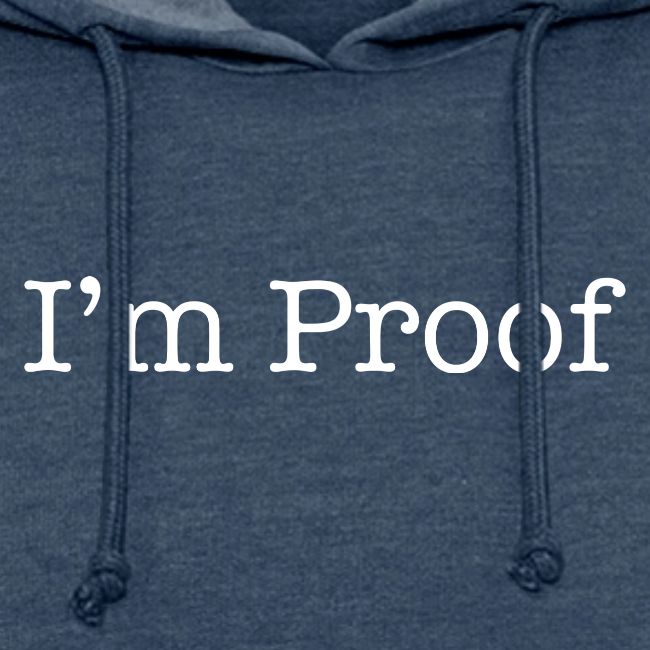 I'm Proof