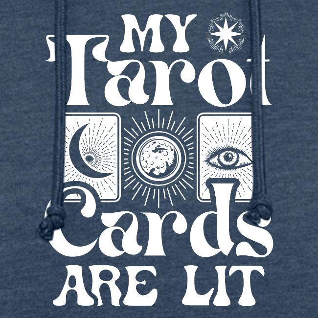 My Tarot Cards are Lit