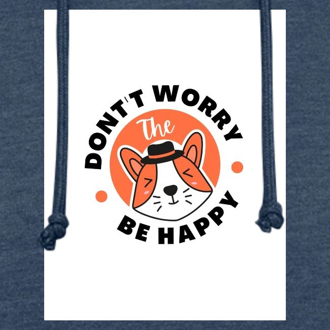 Don't Worry be Happy Cool Dog