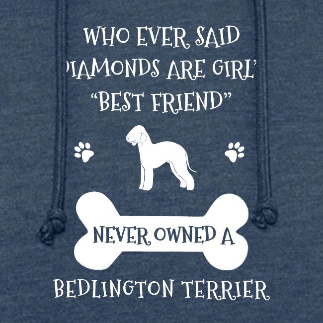 My Best Friend Is Bedlington Terrier Cool Gift