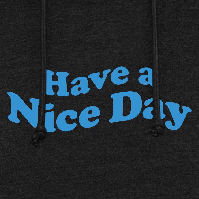 nice day