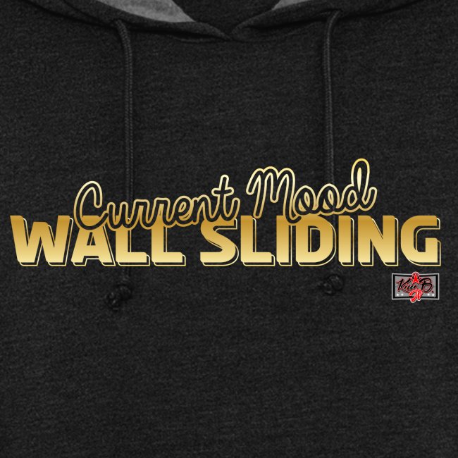 Current Mood: Wall Sliding